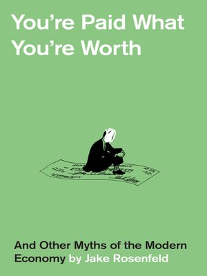 cover image of You're Paid What You're Worth
